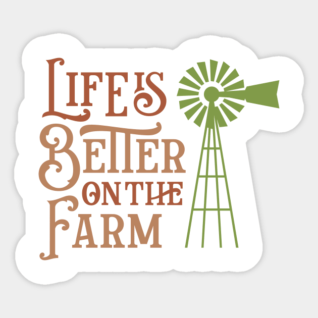 Life is better on the farm Sticker by Ombre Dreams